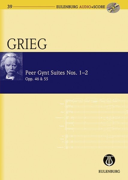 Grieg: Peer Gynt Suites Nos. 1 and 2 Opus 46 / Opus 55 (Study Score + CD) published by Eulenburg